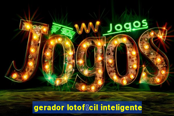 gerador lotof谩cil inteligente